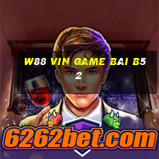 W88 Vin Game Bài B52