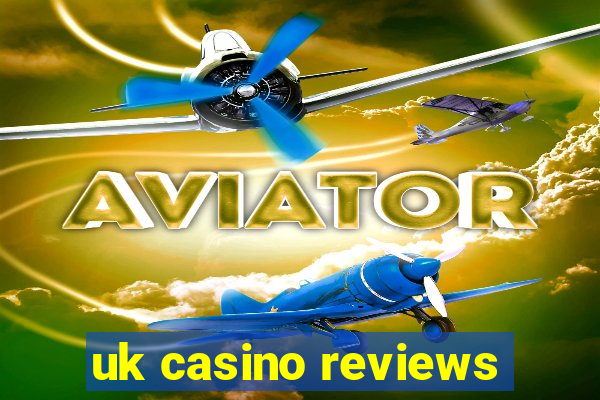 uk casino reviews