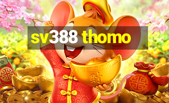 sv388 thomo