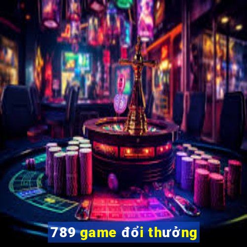 789 game đổi thưởng