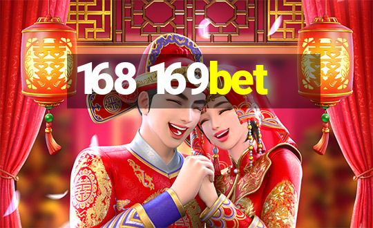 168 169bet