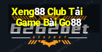 Xeng88 Club Tải Game Bài Go88