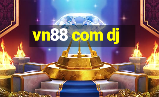 vn88 com dj