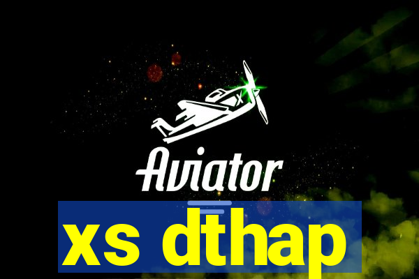 xs dthap