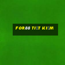 for88 Tiết kiệm