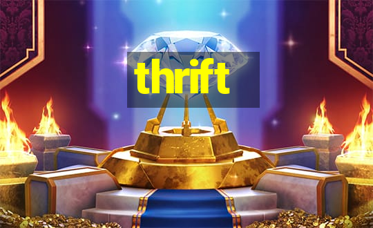 thrift