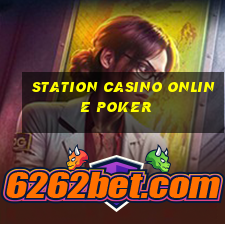 station casino online poker