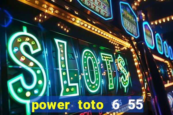 power toto 6 55 4th prize