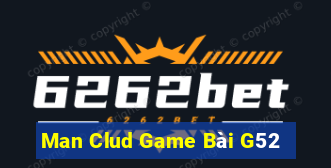 Man Clud Game Bài G52