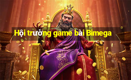 Hội trường game bài Bimega