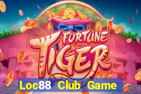 Loc88 Club Game Bài 567