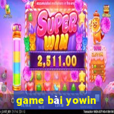 game bài yowin