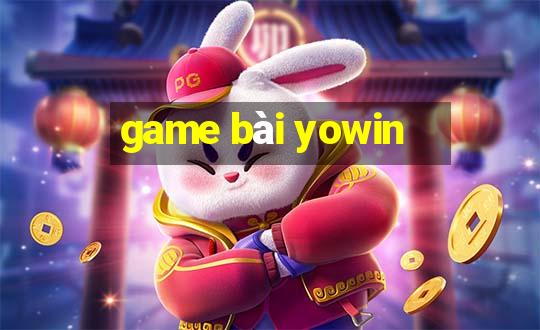 game bài yowin