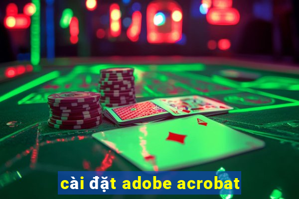 cài đặt adobe acrobat