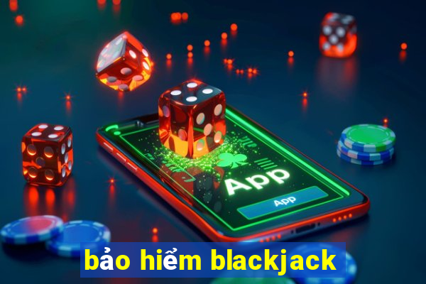 bảo hiểm blackjack