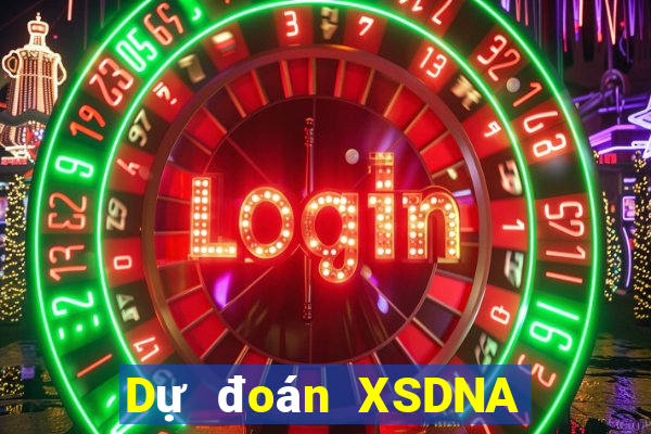 Dự đoán XSDNA Thứ 3