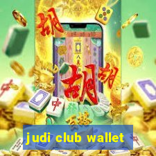 judi club wallet