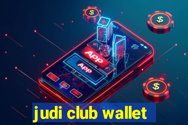 judi club wallet