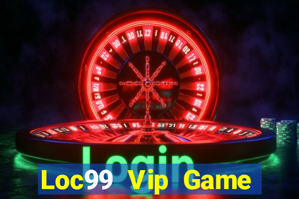 Loc99 Vip Game Bài Lá