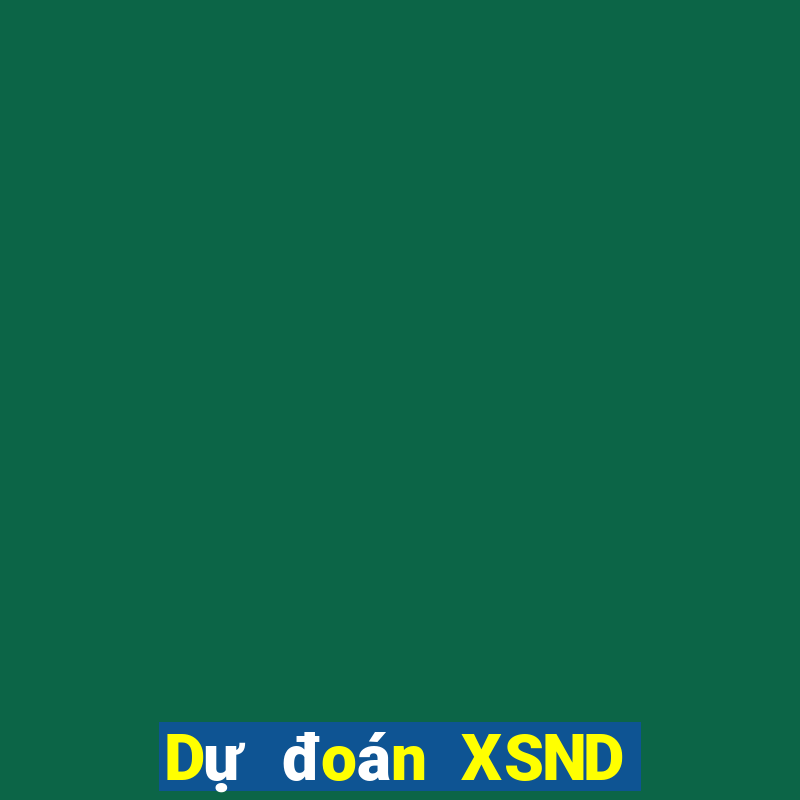 Dự đoán XSND ngày 6