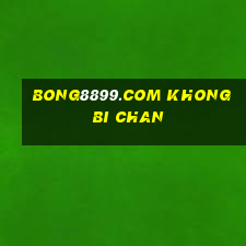 bong8899.com khong bi chan