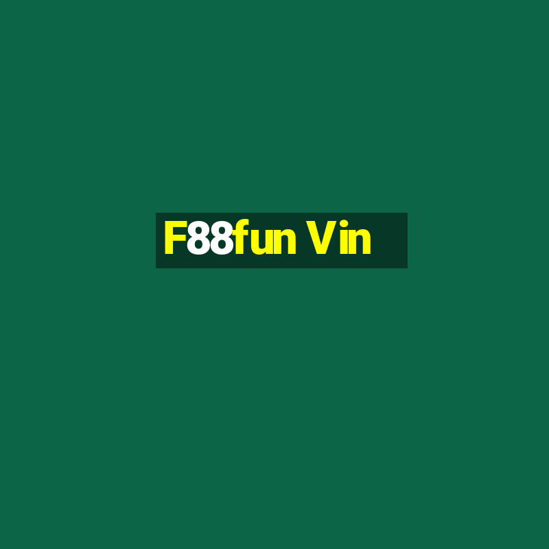 F88fun Vin