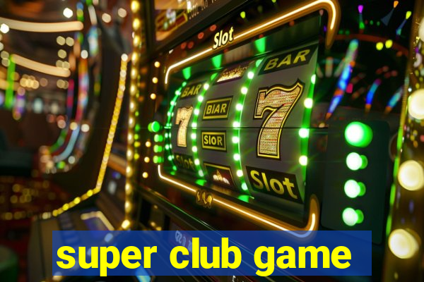 super club game