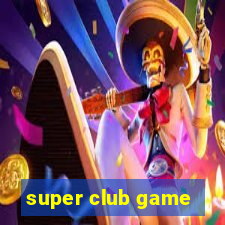 super club game