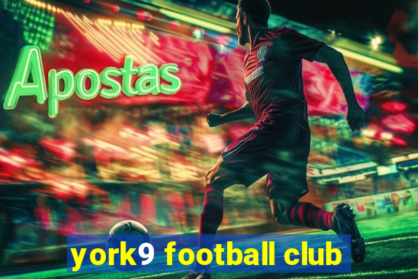 york9 football club