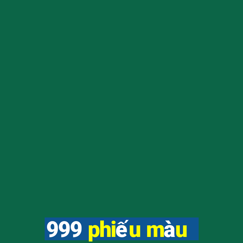 999 phiếu màu