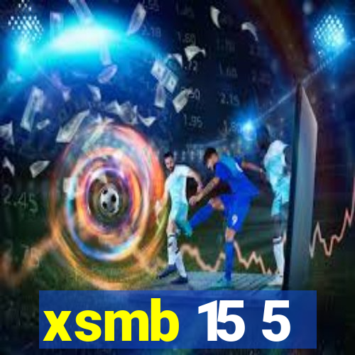 xsmb 15 5