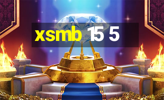 xsmb 15 5