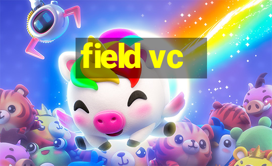 field vc