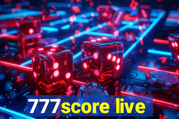 777score live