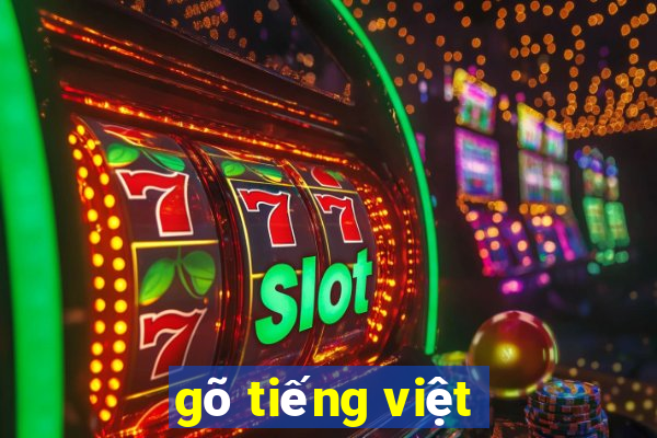 gõ tiếng việt