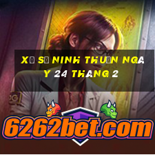 xổ số ninh thuận ngày 24 tháng 2