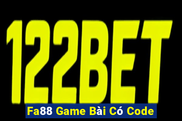 Fa88 Game Bài Có Code