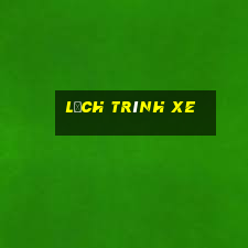 lịch trình xe