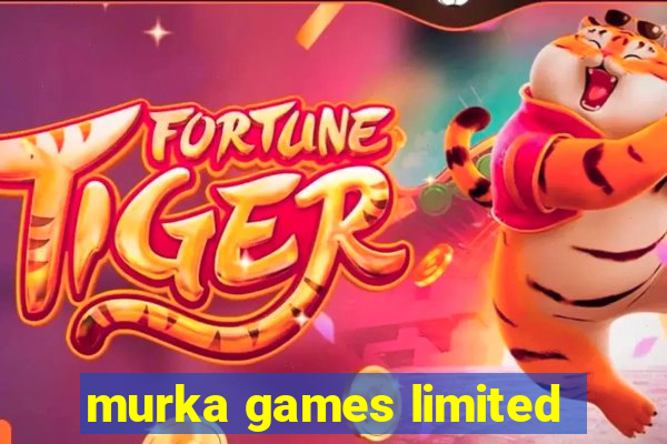 murka games limited