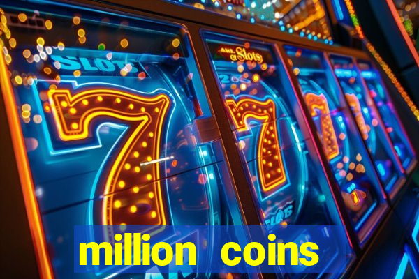 million coins respins slot