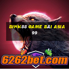 Binh88 Game Bài Asia99