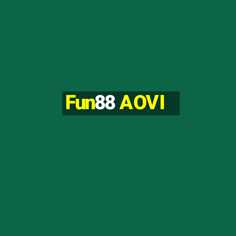 Fun88 AOVI