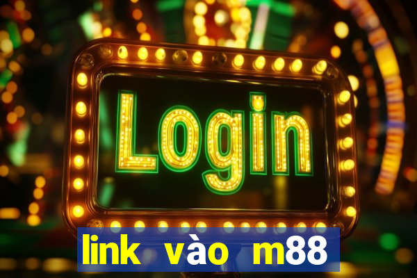 link vào m88 bằng điện thoại