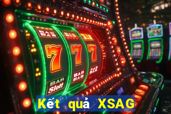 Kết quả XSAG thứ bảy