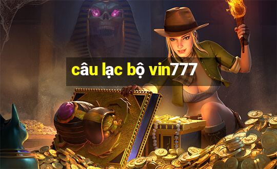 câu lạc bộ vin777