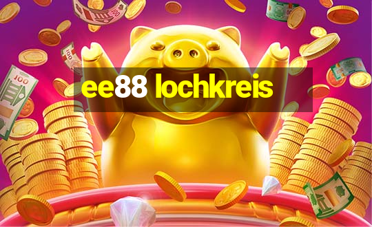 ee88 lochkreis