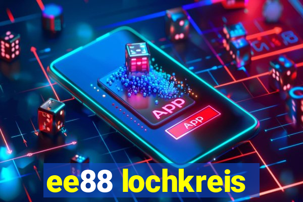 ee88 lochkreis