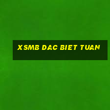 xsmb dac biet tuan