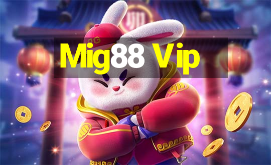 Mig88 Vip