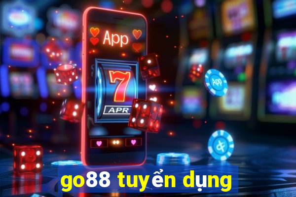 go88 tuyển dụng